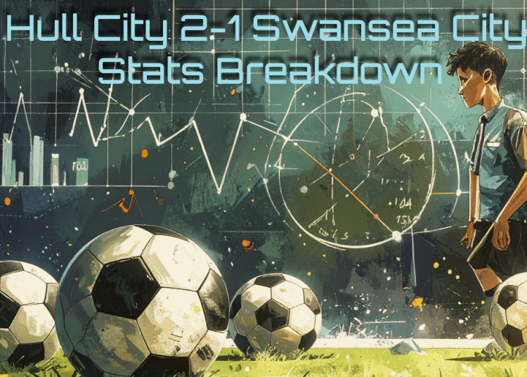 Hull City 2-1 Swansea City: Stats Breakdown