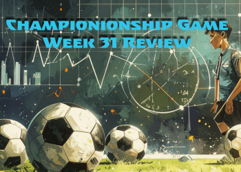 Championship Game Week 31 Review