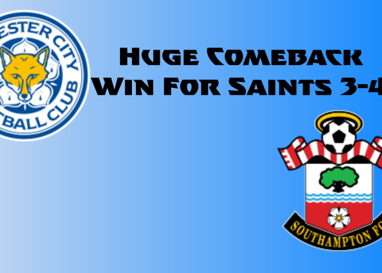 Huge Comeback win for Southampton