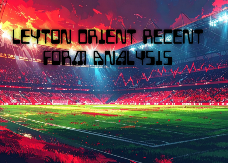 Leyton Orient Form analysis