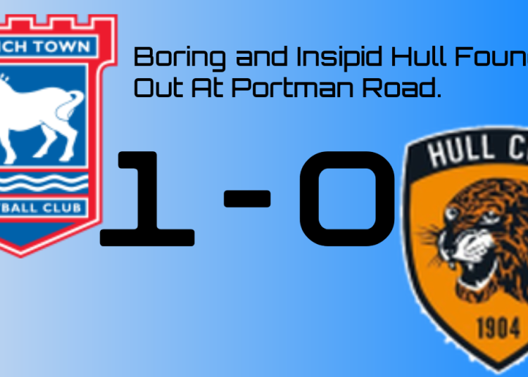 Ipswich Vs Hull Review